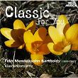 Classic for You: Bartholdy: Klavierkonzerte | Slovak Pilharmonic Chamber Orchestra, Ida Czernecka, Klara Havlikova