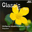 Classic for You: Mozart: Requiem | Slovak Philharmonic Chamber Orchestra, Slovak Philharmonic Chor