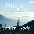 Music for You: Yodel | Der Schwarz Ferdl