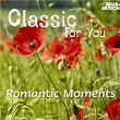 Classic for You: Romantic Moments | Louis Spohr
