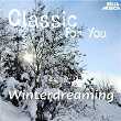 Classic for You: Winterdreaming | Antonio Vivaldi
