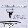 Spiel mir eine alte Melodie, Schlagercocktail, Vol. 7 | Peter Alexander