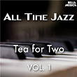 All Time Jazz: Tea for Two, Vol. 1 | Mary Lou Williams