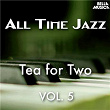 All Time Jazz: Tea for Two, Vol. 5 | Sarah Vaughan & Her Trio