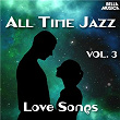 All Time Jazz: Love Songs, Vol. 3 | Benny Goodman