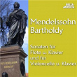Mendelssohn: Sonaten für Flöte und Klavier | Felix Mendelssohn