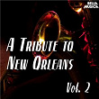 A Tribute to New Orleans, Vol. 2 | Kid Ory & His Creole Jazz Band