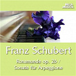 Schubert: Rosamunde, Op. 26 - Sonate, D. 821 | Kammerorchester Der Tschechischen Philharmonie, Rudolf Krecmer