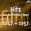 Hits aus Deutschen Filmen 1947 - 1957 | Lisa Lesco, Orchester Fred Dömpke