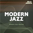 Modern Jazz: Modern Jazz Quartet | The Modern Jazz Quartet