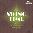 Swing Time: James P. Johnson - All Star Jam Band - Gene Gifford, Red Allen - Rex Stewart's Big Seven | James P. Johnson's Blue Note Jazzmen