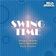 Swing Time: Muggsy Spanier - Buck Clayton Jam Session - Mezz Mezzrow | Muggsy Spanier & His Ragtime Band, Buck Clayton Jam Session, Mezz Mezzrow & His Orchestra
