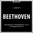 Beethoven: Streichquartette, Op. 74 und 95 | Melos Quartett Stuttgart