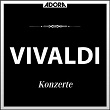 Vivaldi: Konzerte für Cello, Violine und Orchester | Antonio Vivaldi