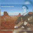 Cowboy und Holzfällerlieder | Peter Rohland