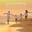 Sweet Summertime - Music for Good Vibes II | Bernward Koch