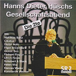 Hanns Dieter Hüschs Gesellschaftsabend (Die 2te) | Hanns Dieter Hüsch