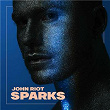 Sparks | John Riot