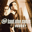 Nobody | Band Ohne Namen