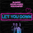 Let You Down (Radio Edit) | Blondee