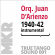 1940-42 Instrumental | Orquesta Juan D Arienzo