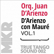 D'Arienzo con Mauré, Vol. 1 | Orquesta Juan D Arienzo