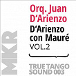 D'Arienzo con Mauré, Vol. 2 | Orquesta Juan D Arienzo