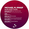 Burn Baby Burn | Michael M. Imhof
