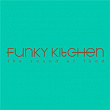 Funky Kitchen (The Sound of Food) | Mousse T