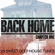 Back Home - Chapter One - 25 Sweet Deep House Tunes | Limo