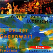 In deiner Gegenwart - Worship-Konferenz Lüdenscheid, Vol. 3 (Live) | Live Experience, Brian Doerksen, Craig Musseau, Andy Park