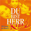 Du bist Herr Kids 2: 20 Songs aus Band 2 | Linus Kraus