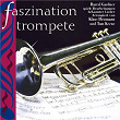 Faszination Trompete | Darrel Gardner, Klaus Heizmann, Tom Keene