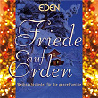 Friede auf Erden | Eden, Gertrud Schmalenbach, Dirk Schmalenbach
