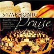 Symphonic Praise | Nationales Radio-sinfonieorchester Der Ukraine, Klaus Heizmann