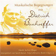 Musikalische Begegnungen mit Dietrich Bonhoeffer | Elke Reichert