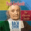 Die schönsten Choräle von Paul Gerhardt | Bach Chor Siegen