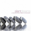 Silent Dreams - Finest Chillout Tunes | Barry Huckel