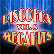 Discofox Megahits, Vol. 8 | Michele Joy