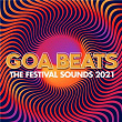 Goa Beats - the Festival Sounds 2021.1 | Neelix & Durs