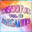 Discofox Megahits, Vol. 10 | Dj Fosco