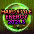 Hardstyle Energy 2021.3 | Headhunterz & Jdx