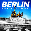 BERLIN SELECTIONS 2021.2 : The Sounds of the City | Lewis Boardman
