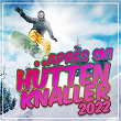 Après Ski Hütten Knaller 2022 | Rick Arena
