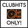 Clubhits Only! - 2022 | Klaas