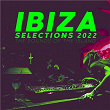 Ibiza Selections 2022 - The Sounds of the Island | Klaas