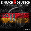 Einfach Deutsch, Vol. 2 - Die Besten House Club Charts | Blondee