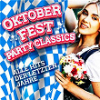 Oktoberfest Party Classics - Alle Hits Der Letzten Jahre | Tobee