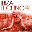 Ibiza Techno Top 50 : 2022. 2 - the Closing | Moonbootica