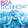 Ibiza Techno Top 50: 2023 | Hollen